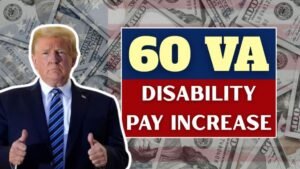 60 VA Disability Pay Increase 2025 – Check Your New Amount & Payout Dates
