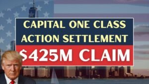 Capital One $425M Settlement 2025: How Every Customer Can Claim To Get Paid