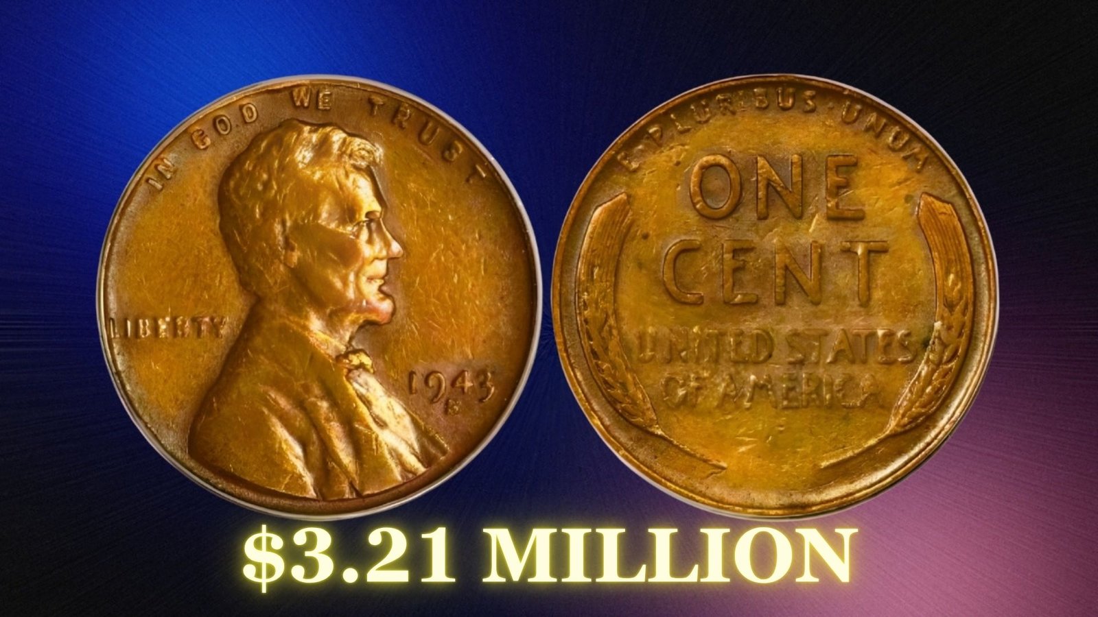 Rare 1943 Copper Penny Worth $3.21 Million Could Still Be in Your Change